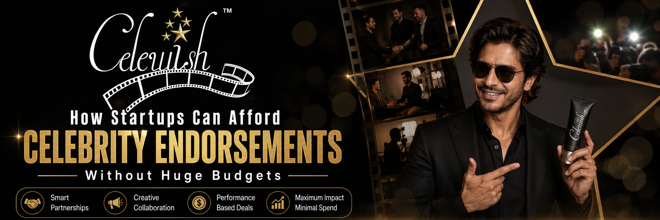  How Startups Can Afford Celebrity Endorsements