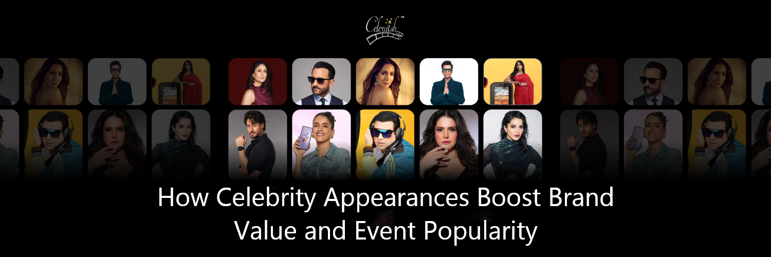  Celebrity Appearances Boost Brand Value