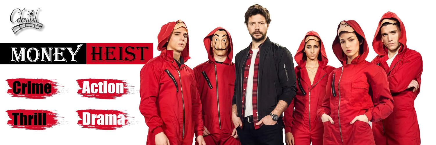 MONEY HEIST 