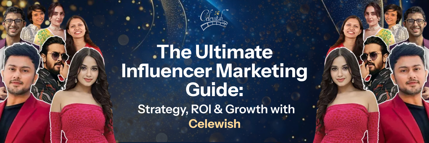  Influencer Marketing Guide by Celewish